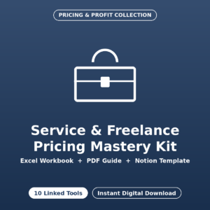 Service & Freelance Pricing Mastery Kit