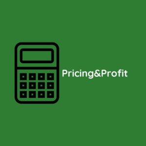 Pricing & Profit
