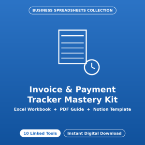 Invoice & Payment Tracker Mastery Kit