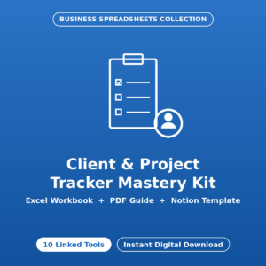 Client & Project Tracker Mastery Kit