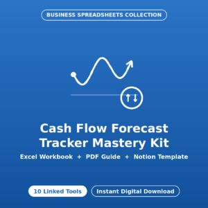 Cash Flow Forecast Tracker Mastery Kit