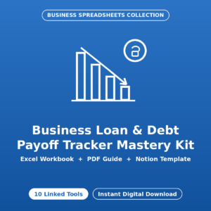 Business Loan & Debt Payoff Tracker Mastery Kit