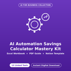 AI Automation Savings Calculator Mastery Kit