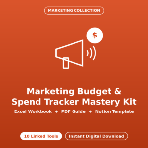 Marketing Budget & Spend Tracker Mastery Kit